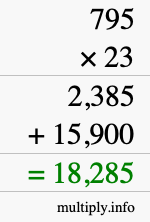 How to calculate 795 times 23 using long multiplication How to calculate 795 times 23 using long multiplication