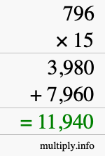How to calculate 796 times 15 using long multiplication