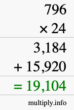 How to calculate 796 times 24 using long multiplication