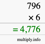 How to calculate 796 times 6 using long multiplication How to calculate 796 times 6 using long multiplication