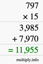 How to calculate 797 times 15 using long multiplication