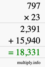 How to calculate 797 times 23 using long multiplication How to calculate 797 times 23 using long multiplication