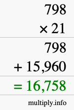 How to calculate 798 times 21 using long multiplication