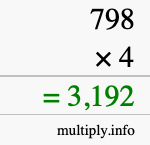 How to calculate 798 times 4 using long multiplication How to calculate 798 times 4 using long multiplication