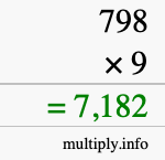 How to calculate 798 times 9 using long multiplication How to calculate 798 times 9 using long multiplication