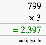 How to calculate 799 times 3 using long multiplication How to calculate 799 times 3 using long multiplication