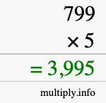 How to calculate 799 times 5 using long multiplication How to calculate 799 times 5 using long multiplication