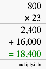 How to calculate 800 times 23 using long multiplication How to calculate 800 times 23 using long multiplication