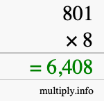 How to calculate 801 times 8 using long multiplication How to calculate 801 times 8 using long multiplication