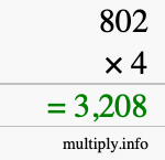 How to calculate 802 times 4 using long multiplication How to calculate 802 times 4 using long multiplication