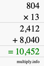 How to calculate 804 times 13 using long multiplication How to calculate 804 times 13 using long multiplication