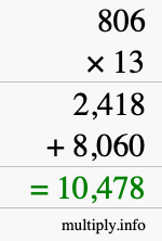 How to calculate 806 times 13 using long multiplication How to calculate 806 times 13 using long multiplication