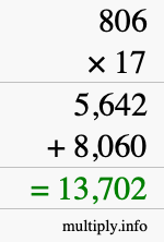 How to calculate 806 times 17 using long multiplication How to calculate 806 times 17 using long multiplication