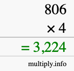 How to calculate 806 times 4 using long multiplication How to calculate 806 times 4 using long multiplication