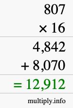 How to calculate 807 times 16 using long multiplication How to calculate 807 times 16 using long multiplication