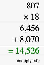 How to calculate 807 times 18 using long multiplication How to calculate 807 times 18 using long multiplication
