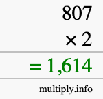 How to calculate 807 times 2 using long multiplication How to calculate 807 times 2 using long multiplication