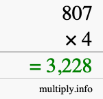 How to calculate 807 times 4 using long multiplication How to calculate 807 times 4 using long multiplication