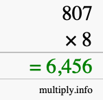 How to calculate 807 times 8 using long multiplication How to calculate 807 times 8 using long multiplication