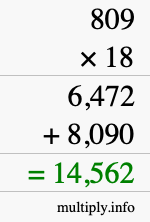 How to calculate 809 times 18 using long multiplication How to calculate 809 times 18 using long multiplication