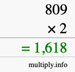 How to calculate 809 times 2 using long multiplication