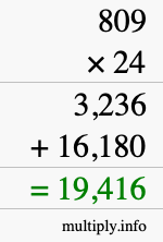 How to calculate 809 times 24 using long multiplication How to calculate 809 times 24 using long multiplication