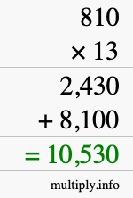 How to calculate 810 times 13 using long multiplication How to calculate 810 times 13 using long multiplication