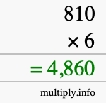 How to calculate 810 times 6 using long multiplication How to calculate 810 times 6 using long multiplication