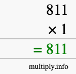 How to calculate 811 times 1 using long multiplication How to calculate 811 times 1 using long multiplication