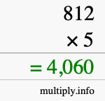How to calculate 812 times 5 using long multiplication How to calculate 812 times 5 using long multiplication
