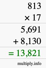 How to calculate 813 times 17 using long multiplication