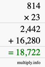 How to calculate 814 times 23 using long multiplication How to calculate 814 times 23 using long multiplication