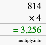 How to calculate 814 times 4 using long multiplication How to calculate 814 times 4 using long multiplication