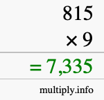 How to calculate 815 times 9 using long multiplication How to calculate 815 times 9 using long multiplication