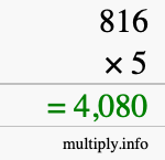How to calculate 816 times 5 using long multiplication