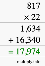 How to calculate 817 times 22 using long multiplication