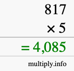 How to calculate 817 times 5 using long multiplication How to calculate 817 times 5 using long multiplication