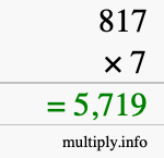 How to calculate 817 times 7 using long multiplication How to calculate 817 times 7 using long multiplication
