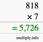 How to calculate 818 times 7 using long multiplication How to calculate 818 times 7 using long multiplication