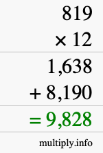 How to calculate 819 times 12 using long multiplication How to calculate 819 times 12 using long multiplication