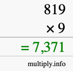 How to calculate 819 times 9 using long multiplication How to calculate 819 times 9 using long multiplication