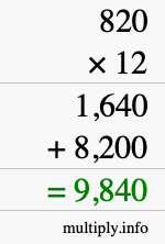 How to calculate 820 times 12 using long multiplication How to calculate 820 times 12 using long multiplication