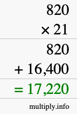 How to calculate 820 times 21 using long multiplication