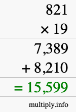 How to calculate 821 times 19 using long multiplication
