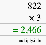 How to calculate 822 times 3 using long multiplication How to calculate 822 times 3 using long multiplication