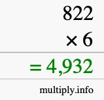 How to calculate 822 times 6 using long multiplication How to calculate 822 times 6 using long multiplication