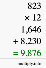 How to calculate 823 times 12 using long multiplication How to calculate 823 times 12 using long multiplication