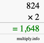 How to calculate 824 times 2 using long multiplication How to calculate 824 times 2 using long multiplication