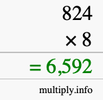 How to calculate 824 times 8 using long multiplication How to calculate 824 times 8 using long multiplication