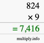 How to calculate 824 times 9 using long multiplication How to calculate 824 times 9 using long multiplication